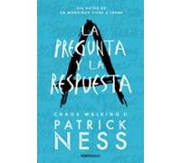 La Pregunta Y La Respuesta (chaos Walking 2)