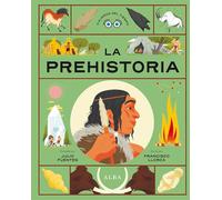 La Prehistoria: 3 (Viajeros del Tiempo)