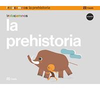 La prehistoria 5 años Trotacaminos - 9788421862452