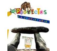 La Prehistoria. Educacion Infantil. 3/5 Años