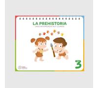 LA PREHISTORIA (Unos antepasados muy lejanos) (PROYECTOS)