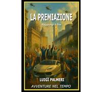 LA PREMIAZIONE: Raggiungi il fine (AVVENTURE NEL TEMPO)