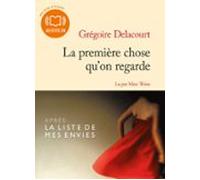 La Première Chose Quon Regarde (audiolibro)