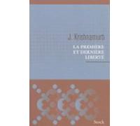La Première Et Dernière Liberté (ebook)
