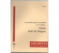 La première guerre mondiale et le roman : l'Italie Rubé de Borgese