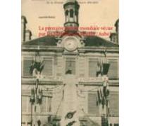 La Première Guerre Mondiale Vécue Par Les Habitants De Bouilly (aube)