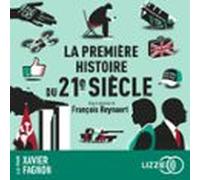 La Première Histoire Du 21e Siècle (audiolibro)
