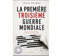 La Première Troisième Guerre Mondiale: Quand les mots changent, la vérité est la première victime