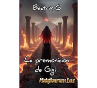 La premonición de Gigi: Maleficarum Lux II