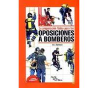 La Preparacion Fisica Para Las Oposiciones A Bomberos