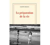 La Préparation De La Vie (ebook)