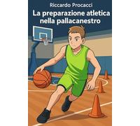 La Preparazione Atletica nella Pallacanestro