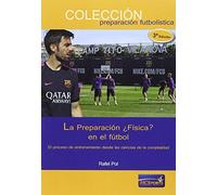La Prepración ¿Física? en el fútbol: El proceso de entrenamiento desde las ciencias de la complejidad