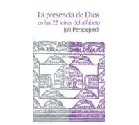 LA PRESENCIA DE DIOS EN LAS 22 LETRAS DEL ALFABETO