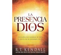 La presencia de Dios / The Presence of God: Descubra Los Caminos de Dios a Través de la Intimidad Con É