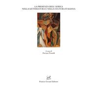 La presenza dell’Africa nella letteratura e nella cultura italiana (Quaderni della Rassegna)
