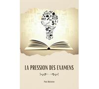 LA PRESSION DES EXAMENS: Stress, anxiété, techniques de relaxation et préparation mentale.