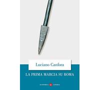 La prima marcia su Roma (Economica Laterza)