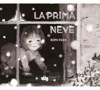 La prima neve. Ediz. a colori