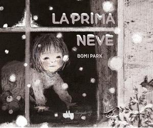 La prima neve. Ediz. a colori