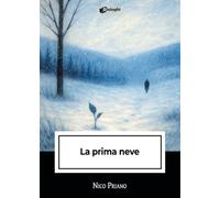 La prima neve (Intrecci)