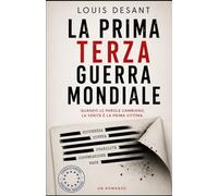 La Prima Terza Guerra Mondiale: Quando le parole cambiano, la verità è la prima vittima