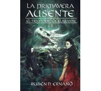 La primavera ausente (El Trastorno de Elaranne)