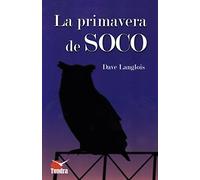 La primavera de Soco (TUNDRA)