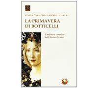 La primavera di Botticelli. Il mistero cosmico dell'anima mundi (Aleph)