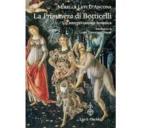 La «Primavera» di Botticelli. Un'interpretazione botanica