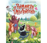 La primavera di Tasso Torquato. Ediz. a colori (Album)