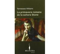 La primavera romana de la señora Stone (BRUGUERA)