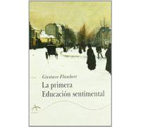 La primera educación sentimental (Clásica)