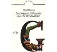 La Primera Entrevista Con El Psicoanalista (2ª Ed.)