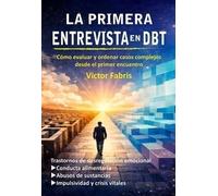 LA PRIMERA ENTREVISTA EN DBT
