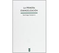 La primera evangelización (Biblioteca de estudios biblicos)