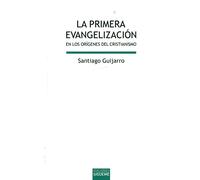 La primera evangelización en los orígenes del cristianismo: 138 (Biblioteca de Estudios Bíblicos)