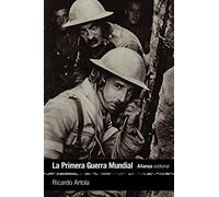 La Primera Guerra Mundial: De Lieja a Versalles (El libro de bolsillo - Historia)