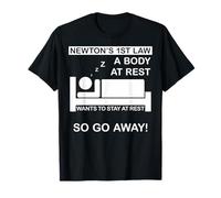 La primera ley de Newton | Priorizar el sueño | Física Nerd divertida Camiseta