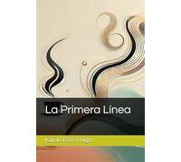La Primera Línea (La Epopeya del Expreso)