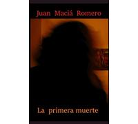 La primera muerte