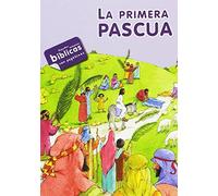 La Primera Pascua