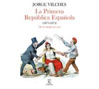 La Primera República Española (1873-1874)