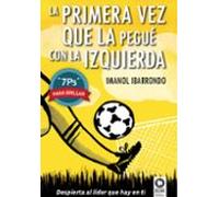 La primera vez que la pegué con la izquierda