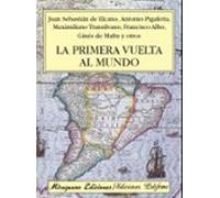 La Primera Vuelta Al Mundo