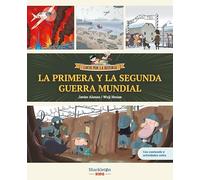 La primera y la segunda guerra mundial: Libro infantil con contenidos y actividades extra | Únete a Carmen, Marco y el abuelo, y descubre la historia ... para niños y niñas. (Locos por la historia)