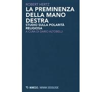 La priminenza della mano destra. Studio sulla popolarità religiosa (Minima / Sociologie)