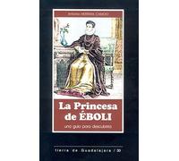 La Princesa de Eboli, una gu¡a para reconocerla