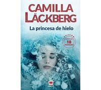 La princesa de hielo 10 Aniversario (Camilla Läckberg)