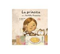 La Princesa De La Tortilla Francesa